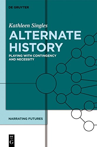 Narrating Futures, Volume 5, Alternate History