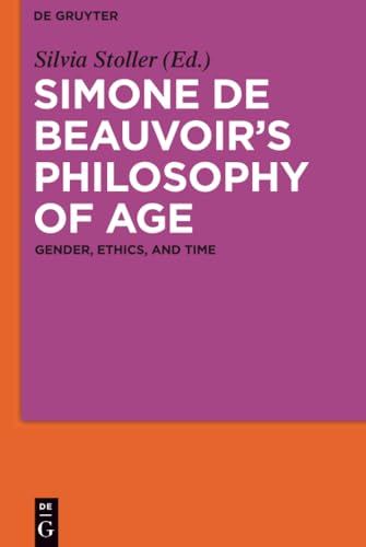 Simone de Beauvoir's Philosophy of Age