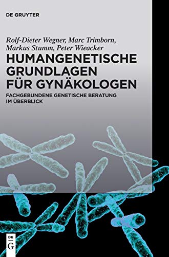 Humangenetische Grundlagen für Gynäkologen