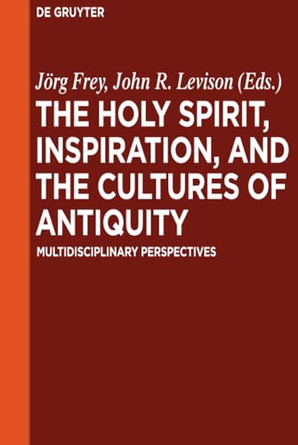 The Holy Spirit, Inspiration, and the Cultures of Antiquity