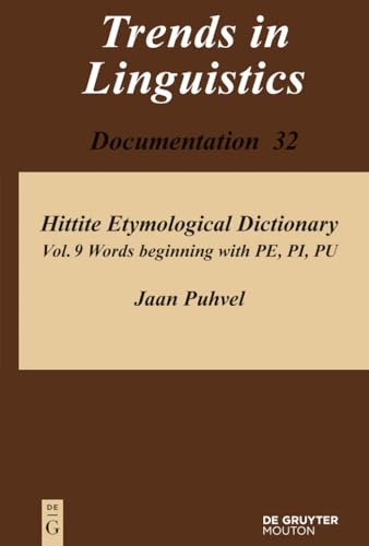 Hittite Etymological Dictionary, Volume 9, Words beginning with PE, PI, PU