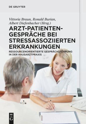 Arzt-Patienten-Gespräche bei stressassoziierten Erkrankungen