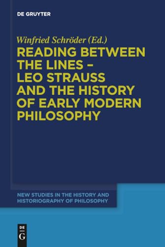 Reading between the lines - Leo Strauss and the history of early modern philosophy