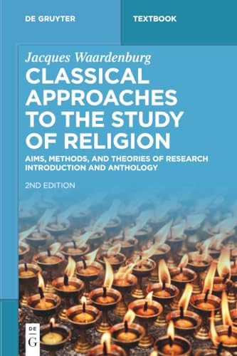 Classical Approaches to the Study of Religion