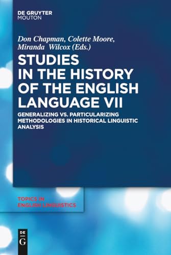 Studies in the History of the English Language VII