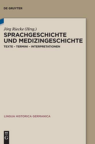 Sprachgeschichte und Medizingeschichte