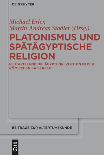 Platonismus und spätägyptische Religion