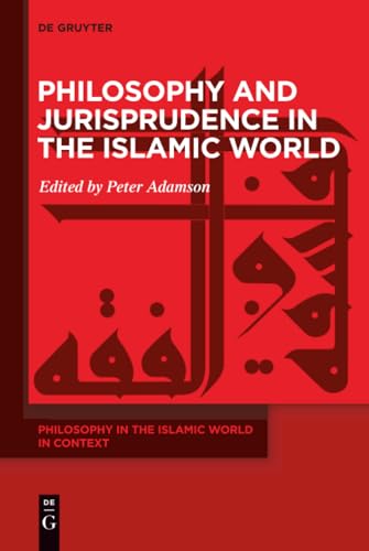 Philosophy and Jurisprudence in the Islamic World