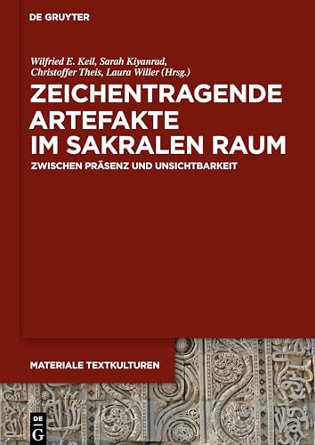 Zeichentragende Artefakte im sakralen Raum