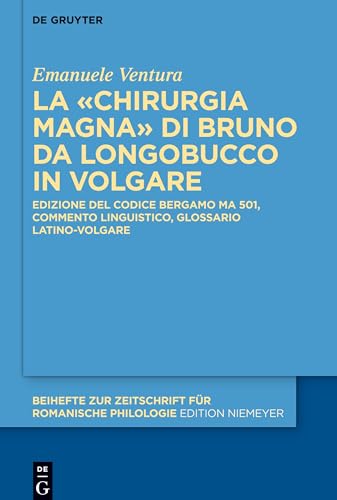 La Chirurgia Magna di Bruno da Longobucco in volgare