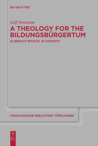 A Theology for the Bildungsbürgertum