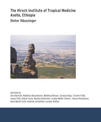 The Hirsch Institute of Tropical Medicine