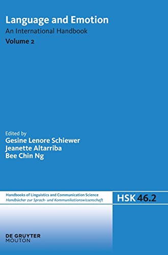 Handbücher zur Sprach- und Kommunikationswissenschaft / Handbooks of Linguistics and Communication Science [HSK] Language and Emotion