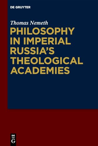 Philosophy in Imperial Russia's Theological Academies