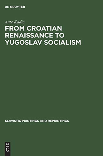 From Croatian renaissance to Yugoslav socialism