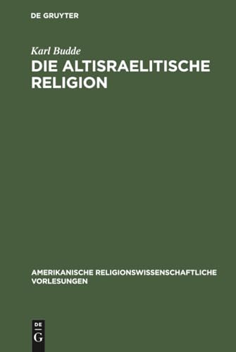 Die altisraelitische Religion