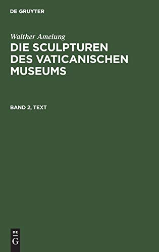 Die Sculpturen des Vaticanischen Museums