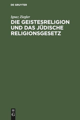 Die Geistesreligion und das jüdische Religionsgesetz