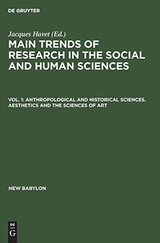 Anthropological and historical sciences. Aesthetics and the sciences of art