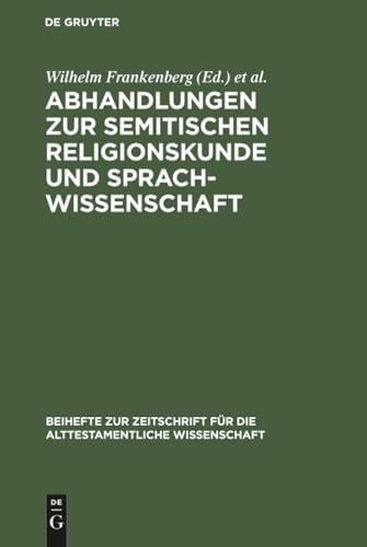 Abhandlungen zur semitischen Religionskunde und Sprachwissenschaft