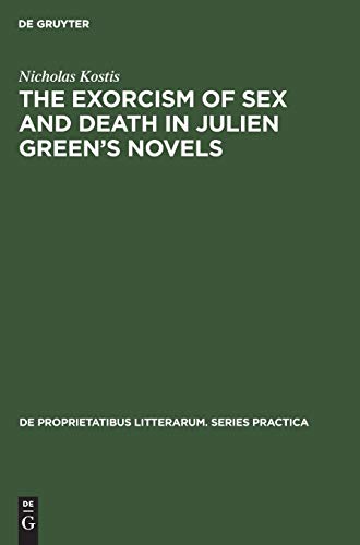 The exorcism of sex and death in Julien Green's novels