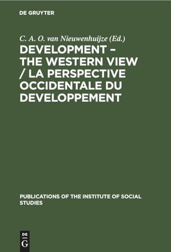 Development - The Western View / La Perspective Occidentale du Developpement