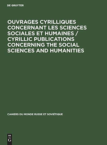 Ouvrages cyrilliques concernant les sciences sociales et humaines / Cyrillic publications concerning the social sciences and humanities