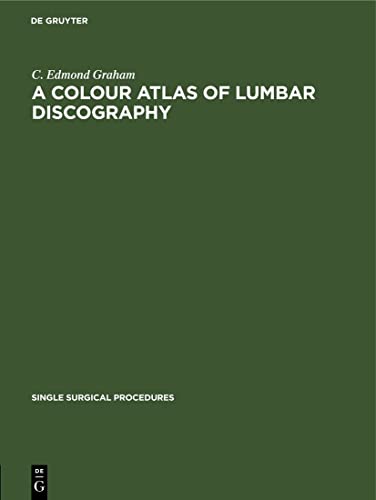 A Colour Atlas of Lumbar Discography