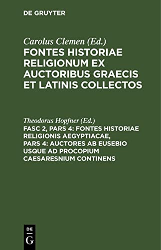 Fontes Historiae Religionis Aegyptiacae, Pars 4