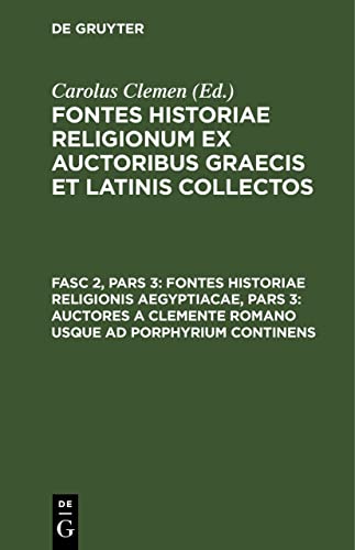 Fontes historiae religionis Aegyptiacae, Pars 3