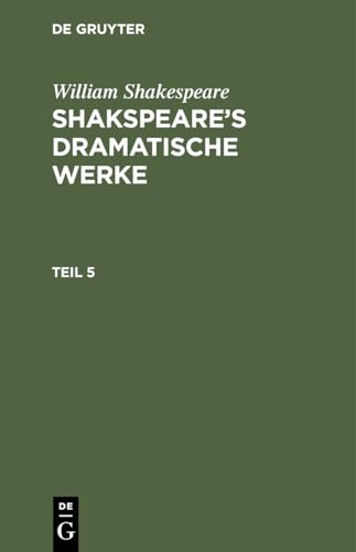 Shakspeare's dramatische Werke