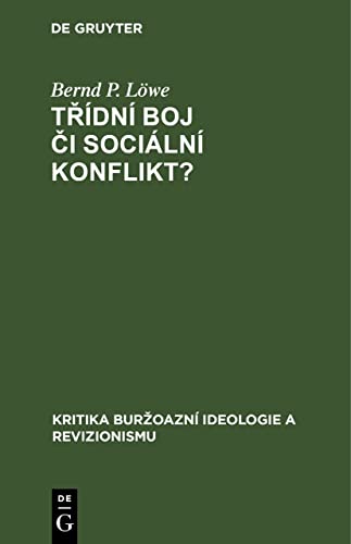 Třídní boj či sociální konflikt?