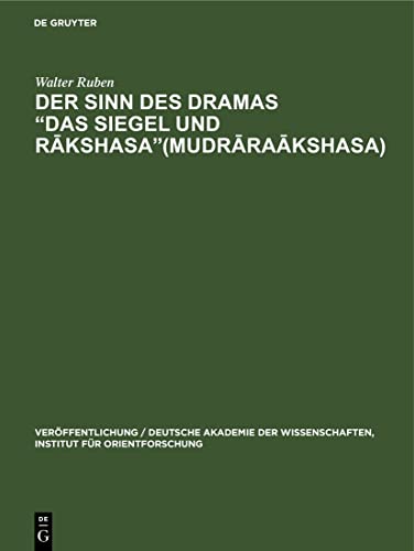 Der Sinn des Dramas „Das Siegel und Rākshasa'(Mudrāraākshasa)