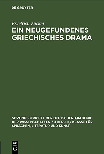 Ein neugefundenes griechisches Drama