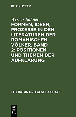 Formen, Ideen, Prozesse in den Literaturen der romanischen Völker, Band 2