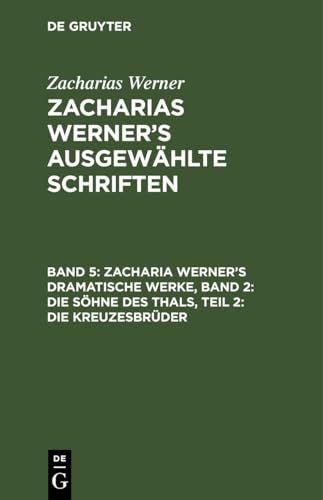 Zacharia Werner's dramatische Werke, Band 2