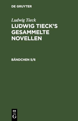 Ludwig Tieck's gesammelte Novellen