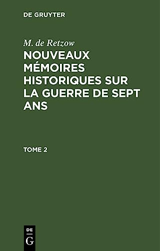 Nouveaux mémoires historiques sur la Guerre de Sept Ans