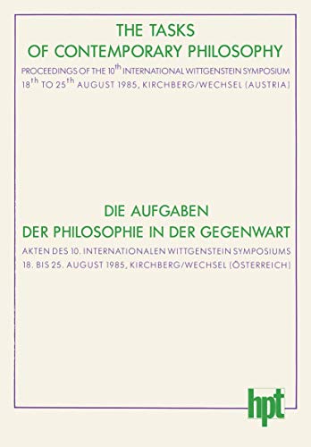 The Tasks of Contemporary Philosophy / Die Aufgaben Der Philosophie in Der Gegenwart
