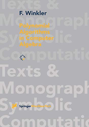 Polynomial Algorithms in Computer Algebra