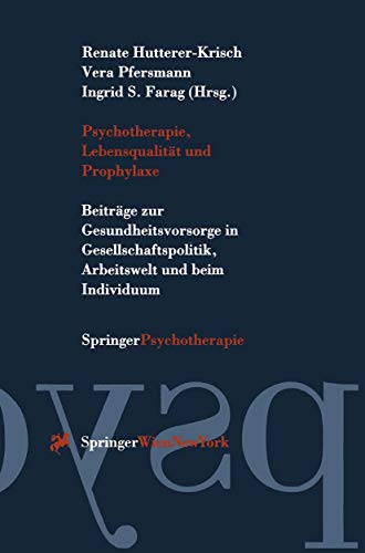 Psychotherapie, Lebensqualität und Prophylaxe