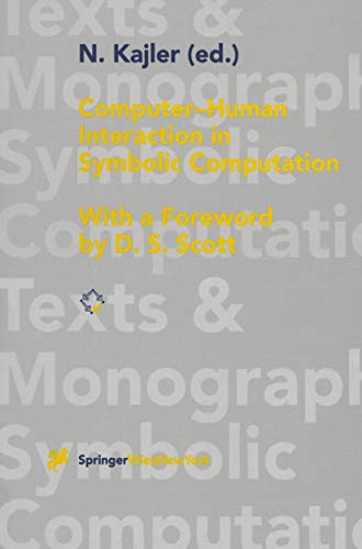 Computer - Human Interaction in Symbolic Computation