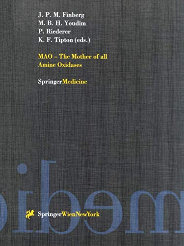 MAO - The Mother of all Amine Oxidases