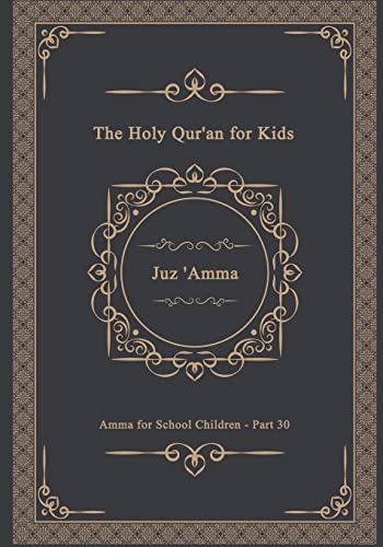 The Holy Qur'an for Kids - Juz 'Amma - Amma for School Children - Part 30