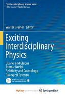 Exciting Interdisciplinary Physics
