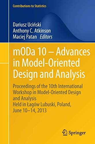 mODa 10 - Advances in Model-Oriented Design and Analysis