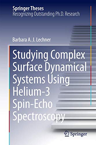 Studying Complex Surface Dynamical Systems Using Helium-3 Spin-Echo Spectroscopy