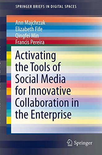 Activating the Tools of Social Media for Innovative Collaboration in the Enterprise