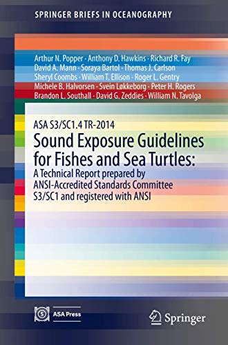 Asa S3/Sc1.4 Tr-2014 Sound Exposure Guidelines for Fishes and Sea Turtles