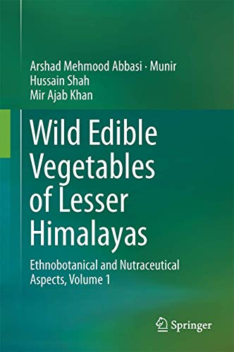 Wild Edible Vegetables of Lesser Himalayas